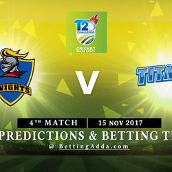 CSA T20 Challenge 4th Match Knights v Titans 15 November 2017 Predictions and Betting Tips