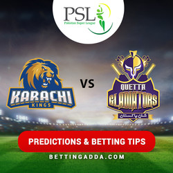 Karachi Kings vs Quetta Gladiators 2nd Match Prediction Betting Tips Preview
